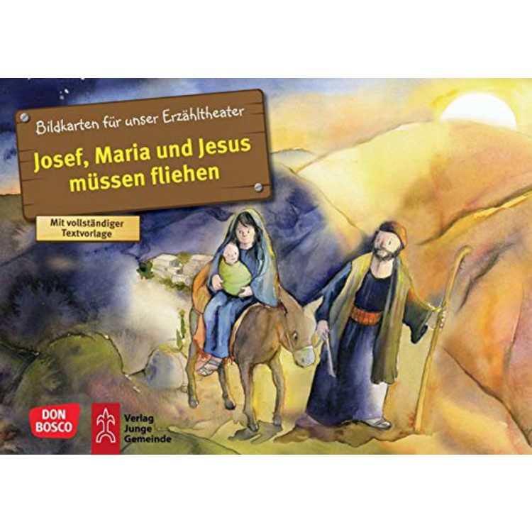 Josef, Maria und Jesus müssen fliehen (Bildkarten A3)